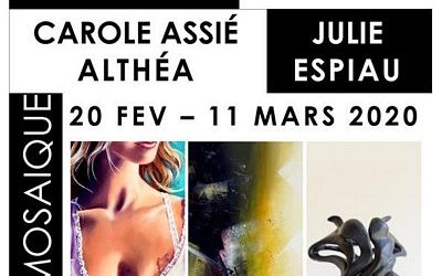 Invitation au vernissage de l’exposition d’Althéa, Carole Assié et Julie Espiau le 21/02/2020 à 18h30