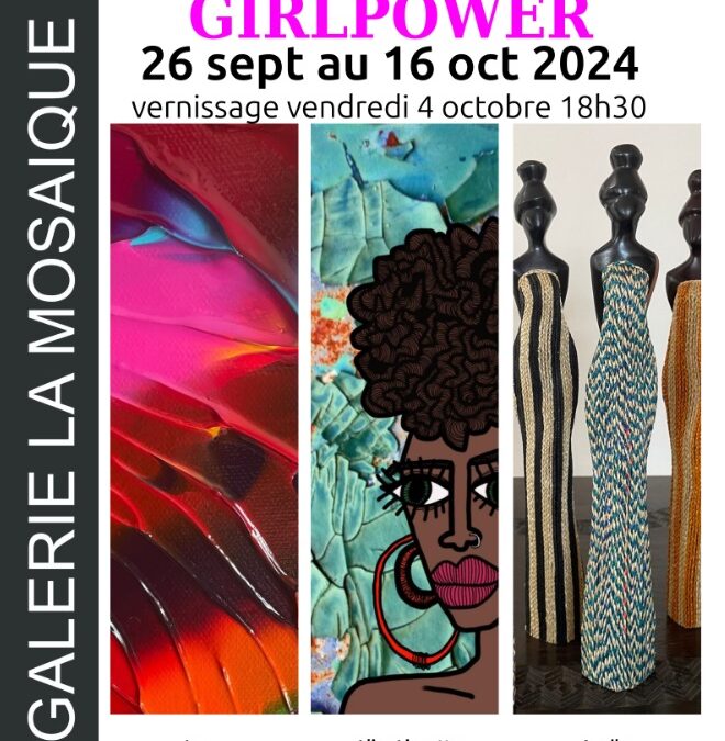 Exposition GirlPower, du 26 sept au 16 oct 2024