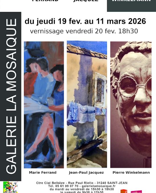 Invitation au vernissage du 20 février 2026 – Exposition FERRAND / JACQUEZ / WINKELMANN