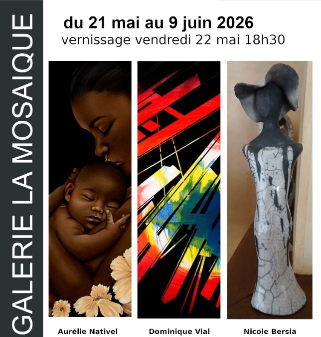 Invitation au vernissage du 22 mai 2026 – Exposition NATIVEL / VIAL / BERSIA