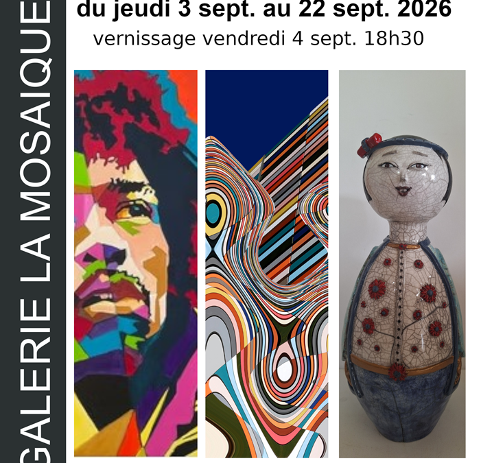 Prochaine exposition, du 3 au 22 sept 2026